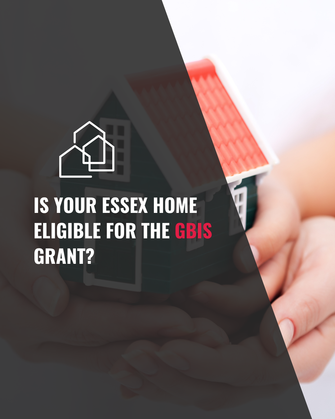 Is Your Home Eligble for a GBIS Grant?
